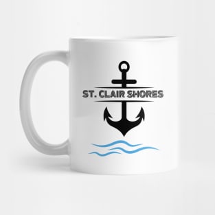 St. Clair Shores Boating Anchor On The Lake Shirt T-Shirt Mug